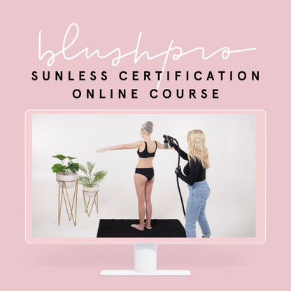 blushpro® Sunless Certification Course